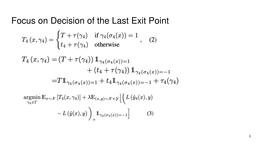 focus on decision of the last exit point
