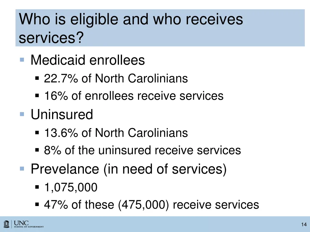 who is eligible and who receives services