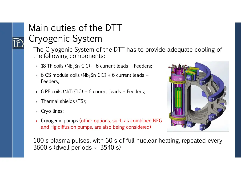 main duties of the dtt cryogenic system