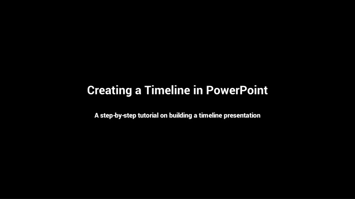 creating a timeline in powerpoint