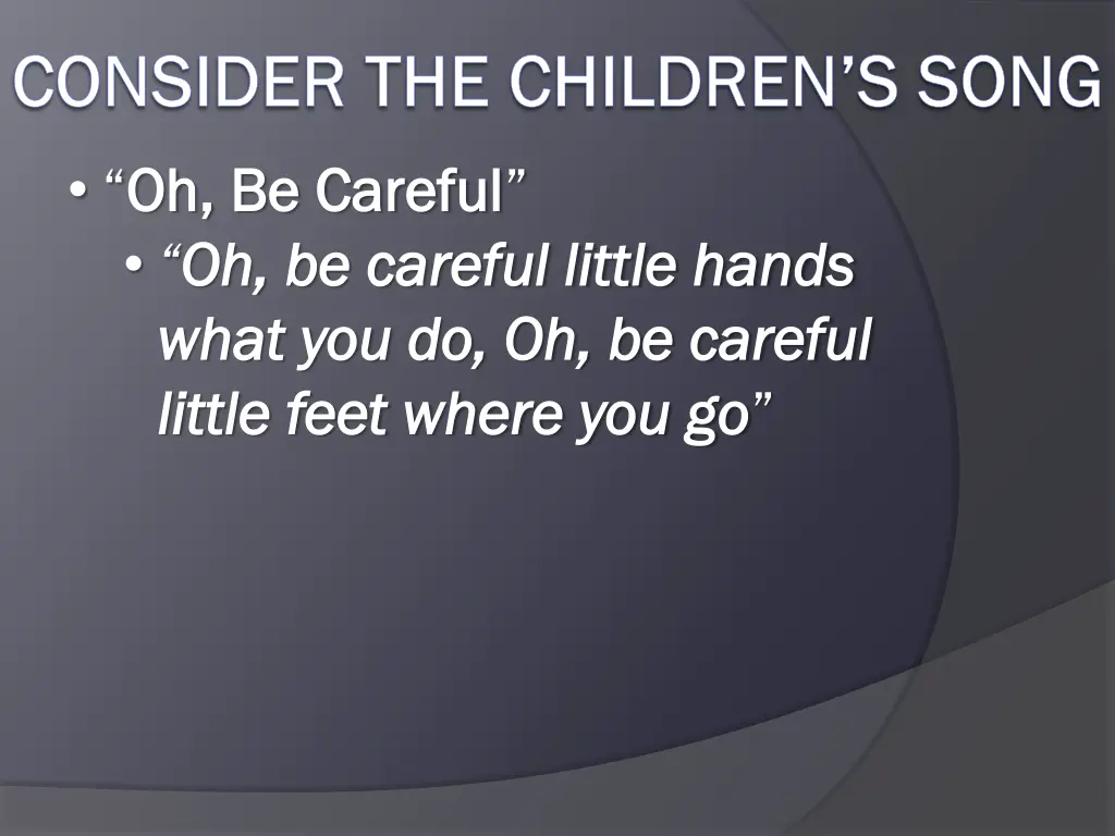 consider the children s song consider