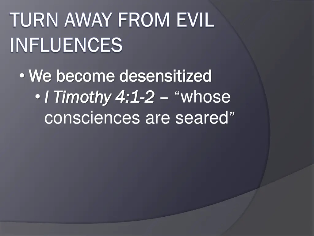 turn away from evil turn away from evil 4