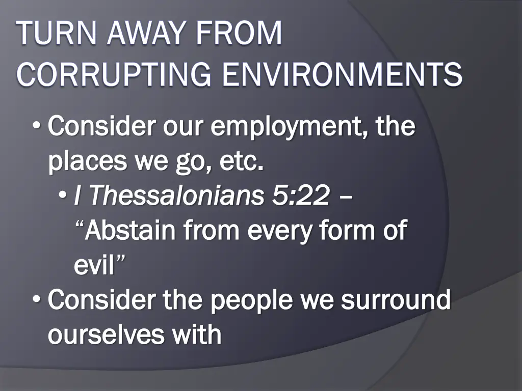 turn away from turn away from corrupting