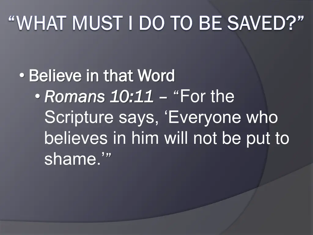 what must i do to be saved what must 1