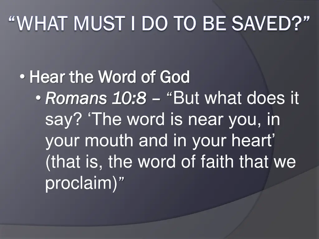 what must i do to be saved what must