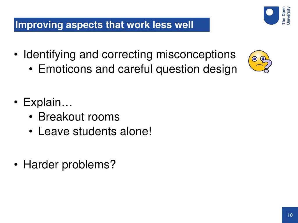 improving aspects that work less well