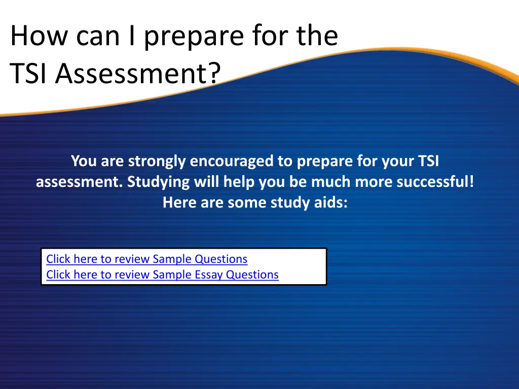 how can i prepare for the tsi assessment