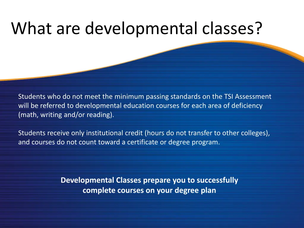 what are developmental classes