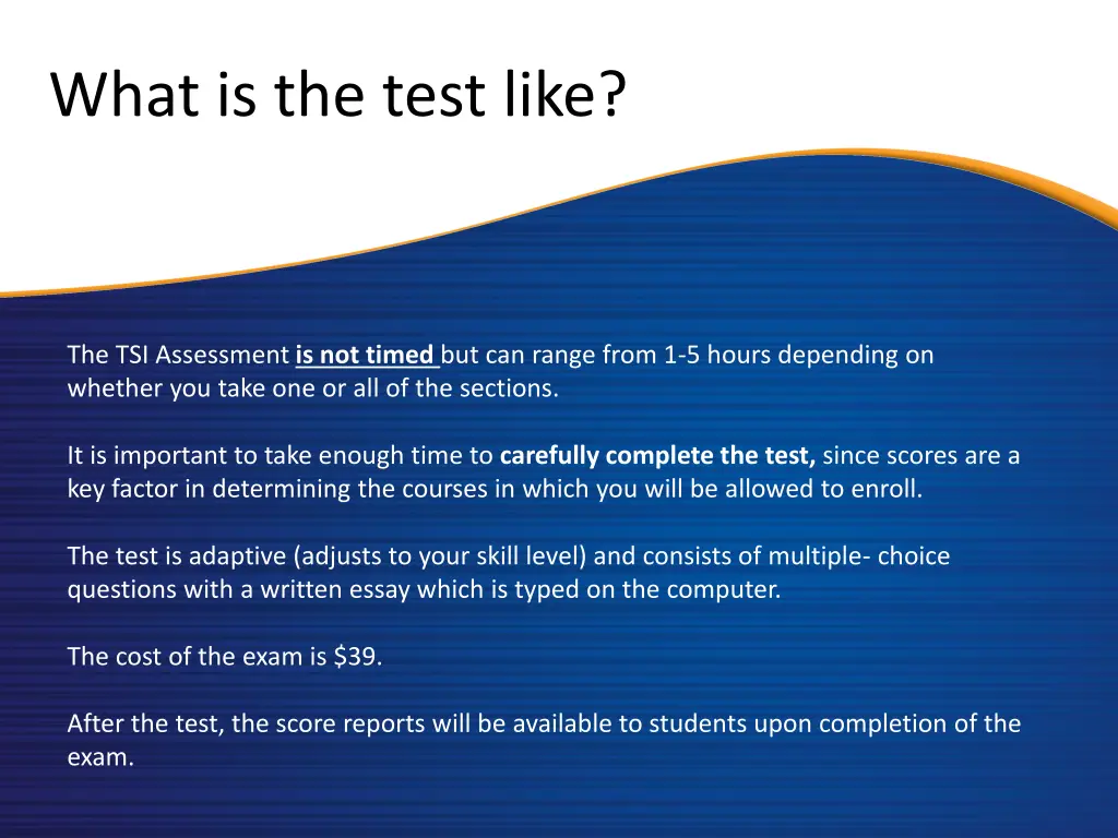 what is the test like