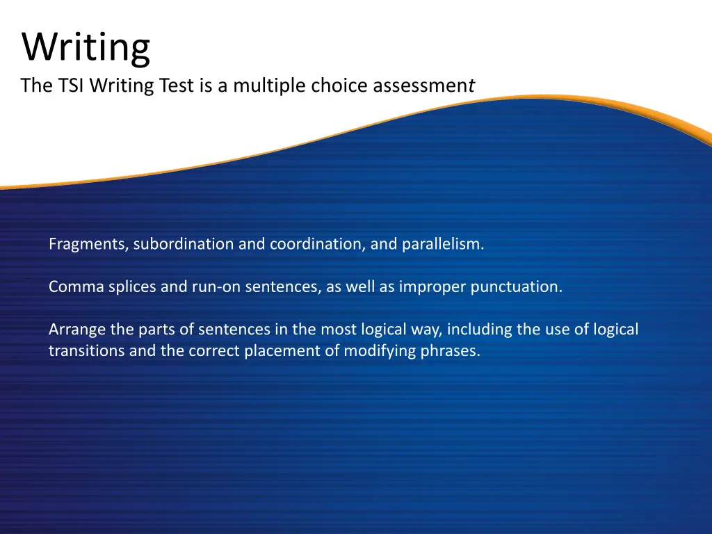 writing the tsi writing test is a multiple choice