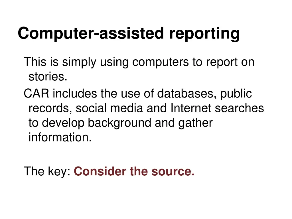 computer assisted reporting