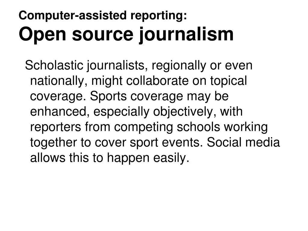 computer assisted reporting open source journalism 1
