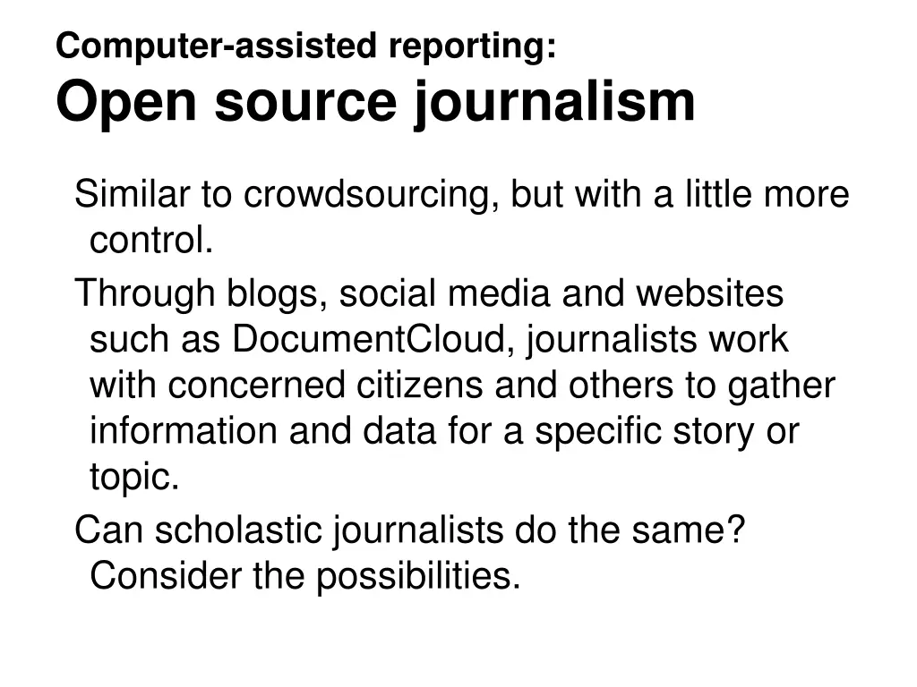 computer assisted reporting open source journalism