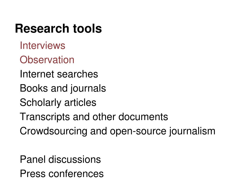 research tools interviews observation internet