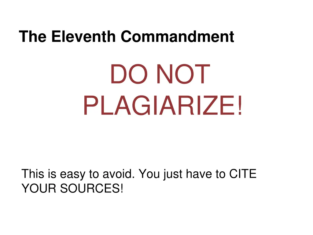 the eleventh commandment do not plagiarize
