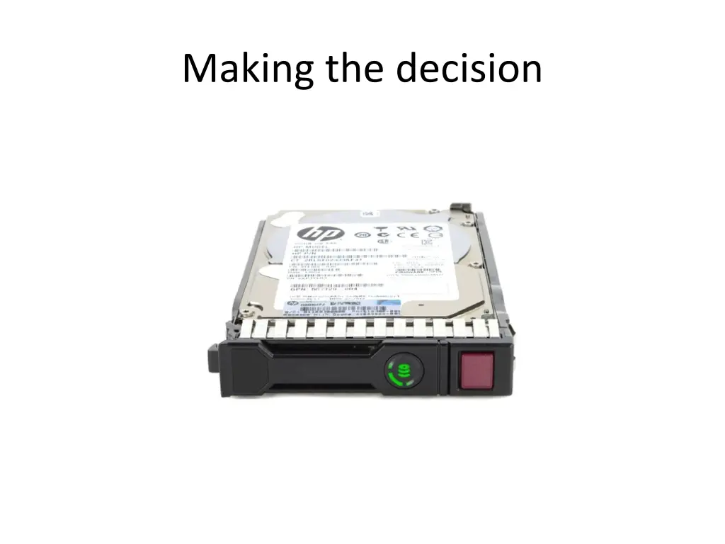 making the decision