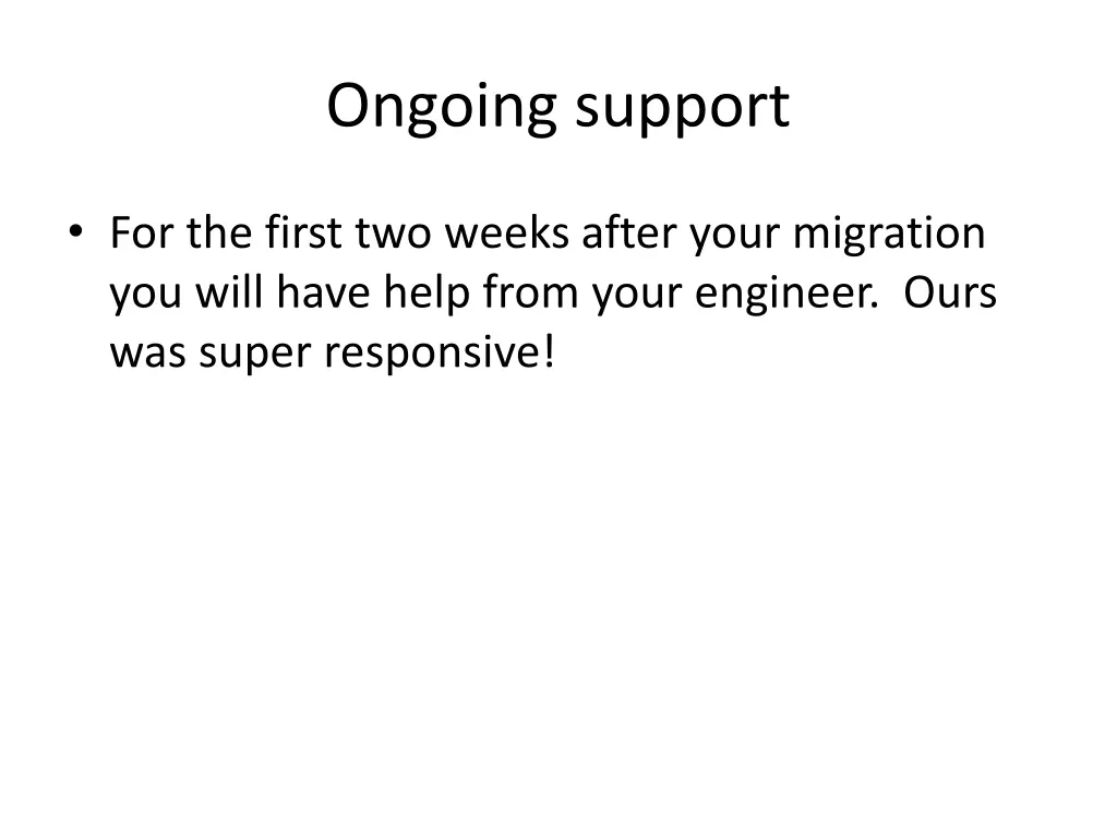 ongoing support