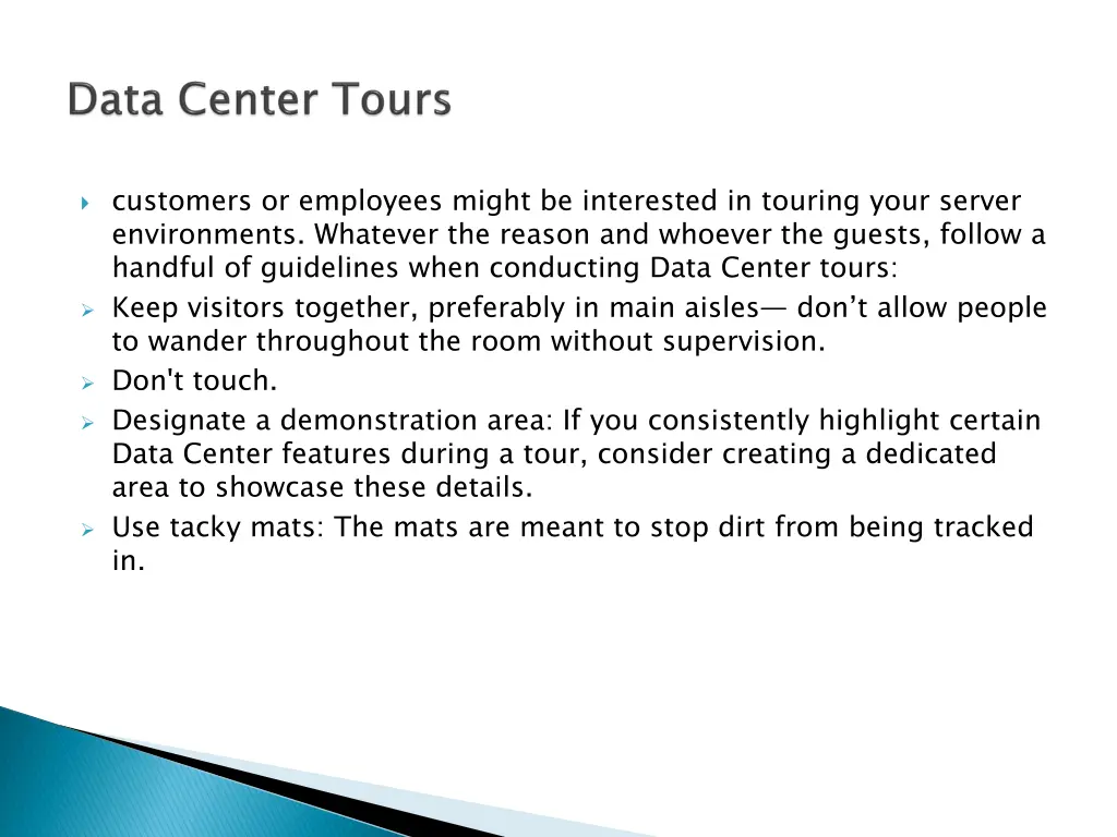 customers or employees might be interested