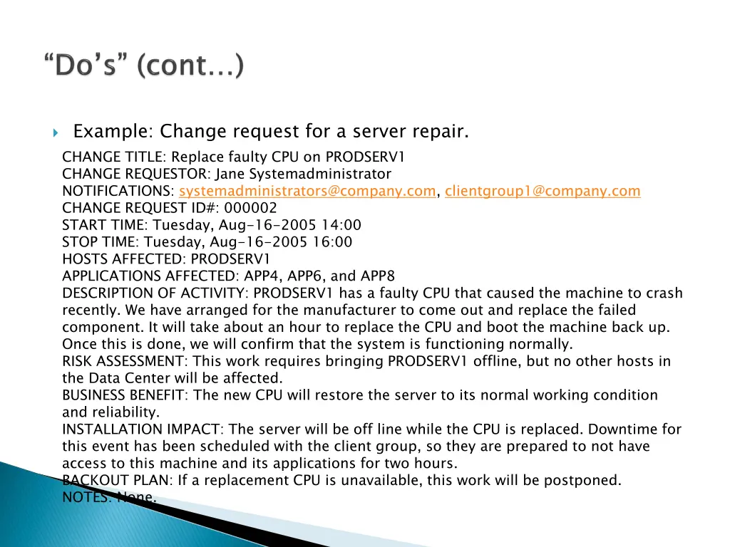 example change request for a server repair change