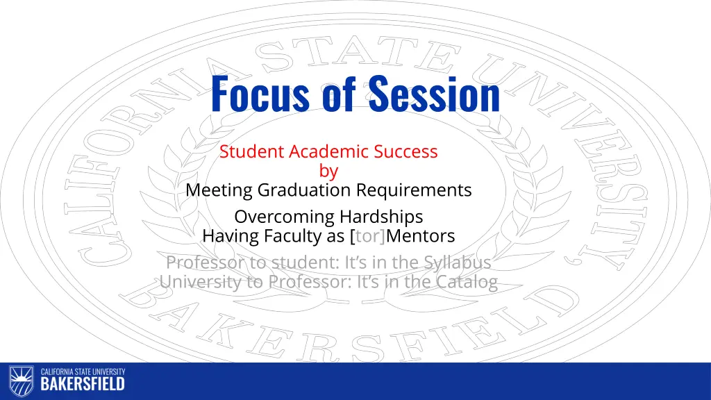 focus of session
