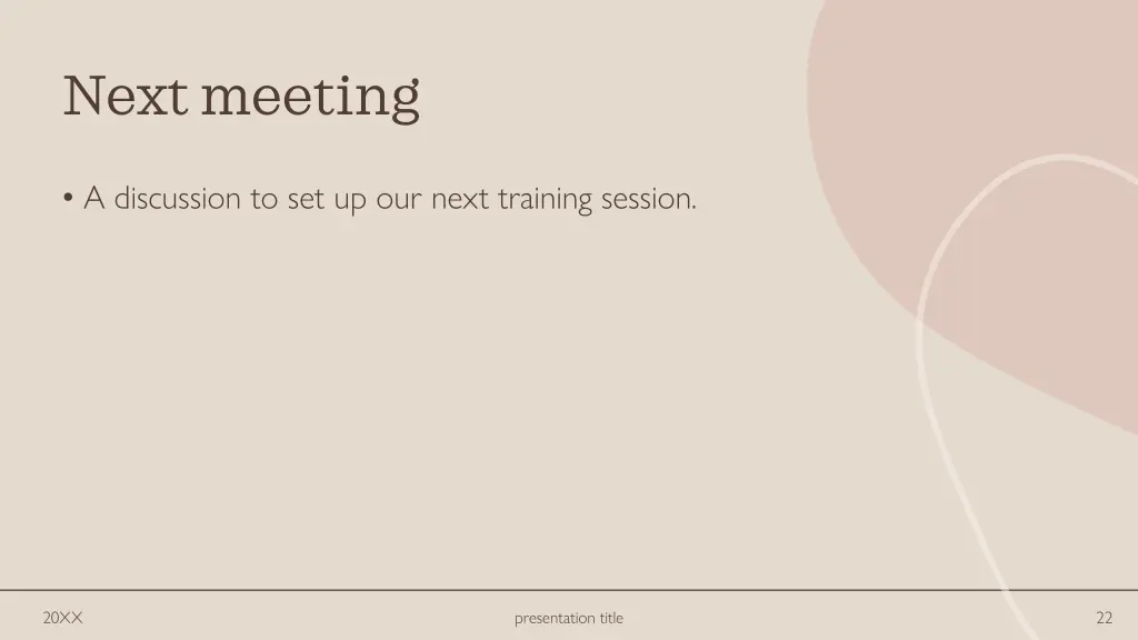 next meeting