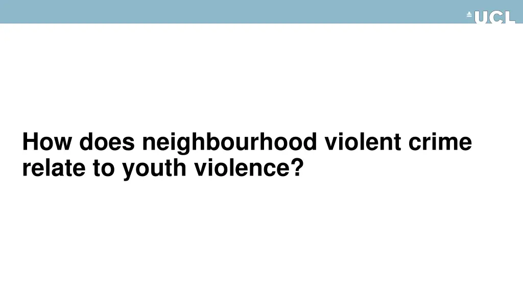 how does neighbourhood violent crime relate