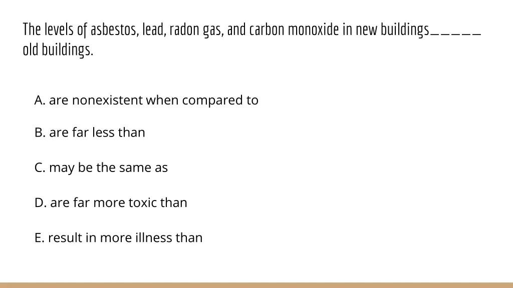 the levels of asbestos lead radon gas and carbon