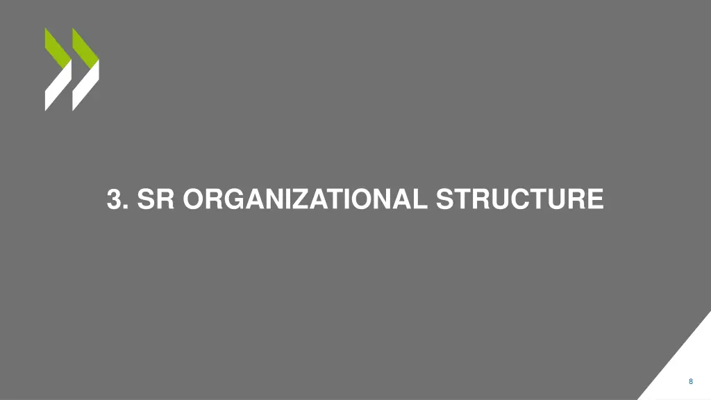 3 sr organizational structure