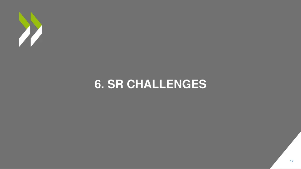 6 sr challenges