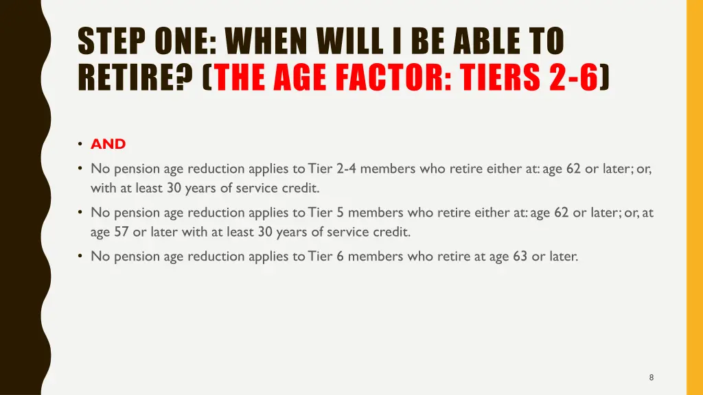 step one when will i be able to retire