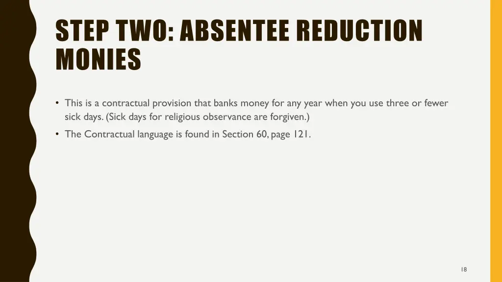 step two absentee reduction monies