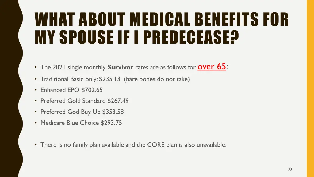 what about medical benefits for my spouse 1