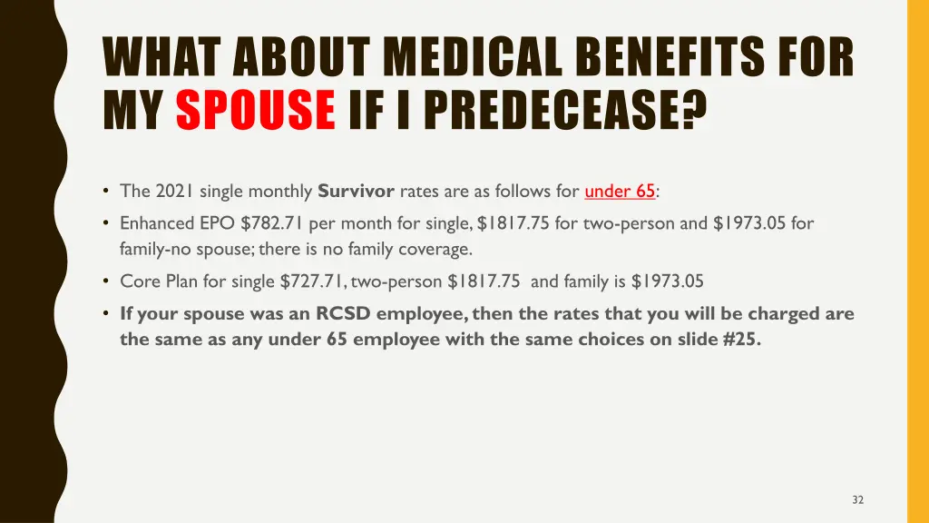 what about medical benefits for my spouse
