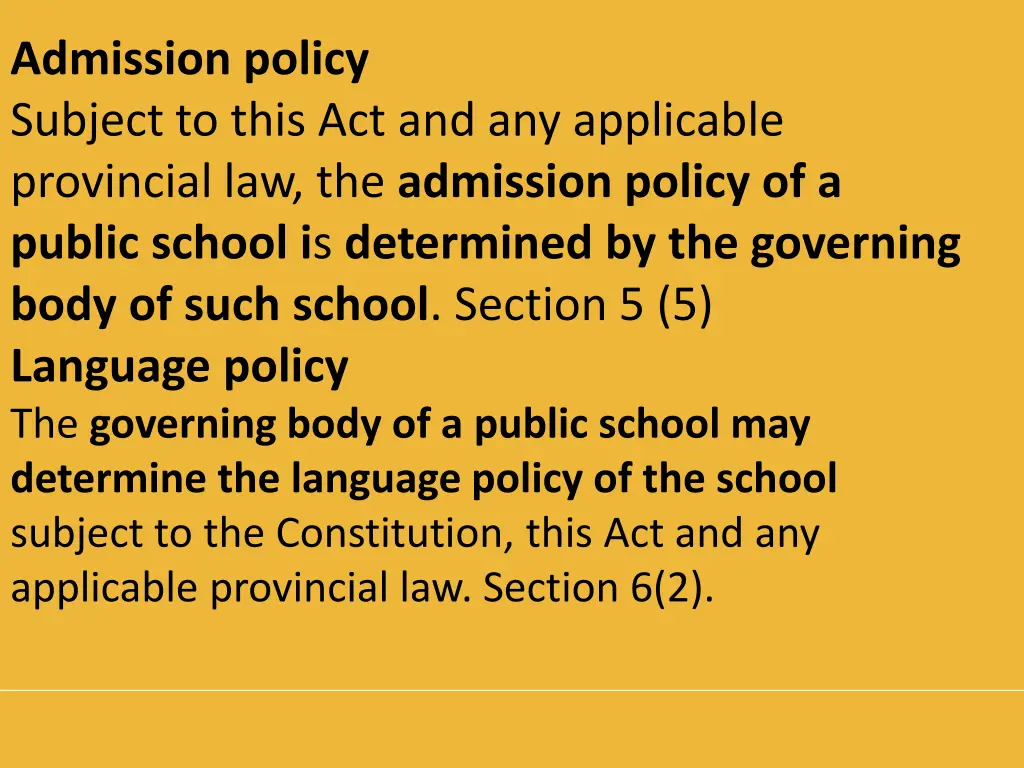 admission policy subject to this