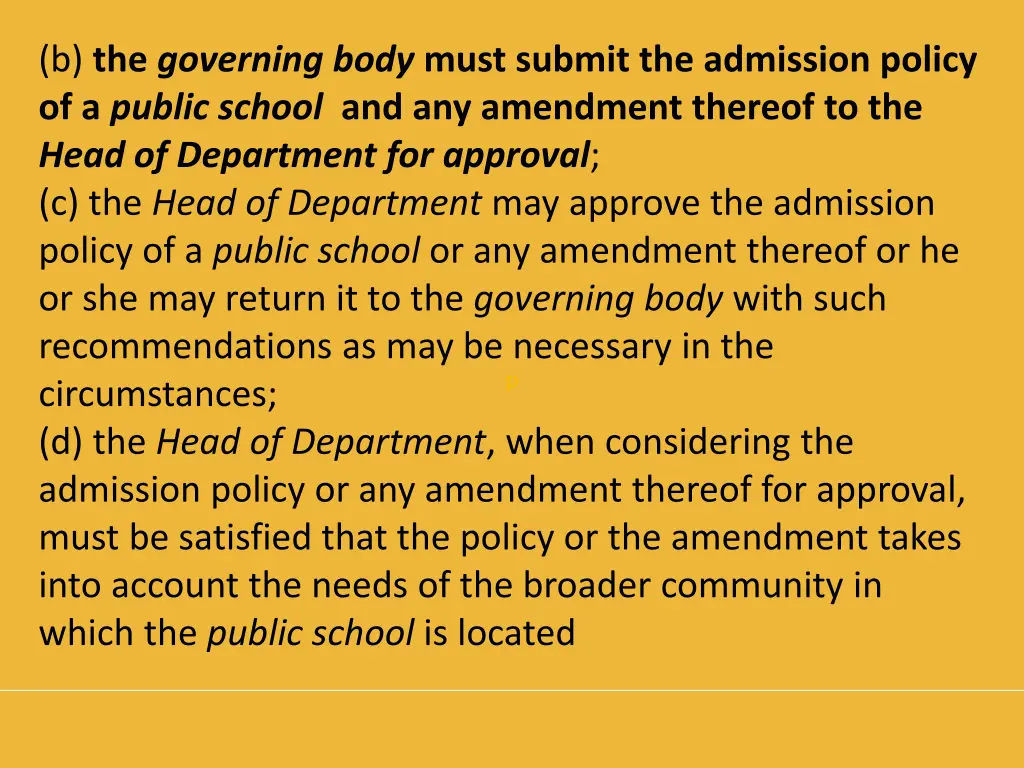 b the governing body must submit the admission