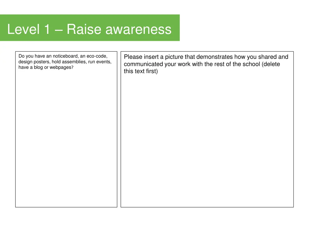 level 1 raise awareness