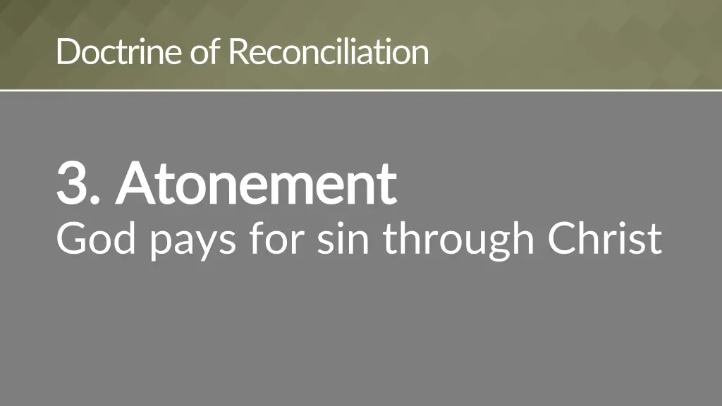 doctrine of reconciliation 2
