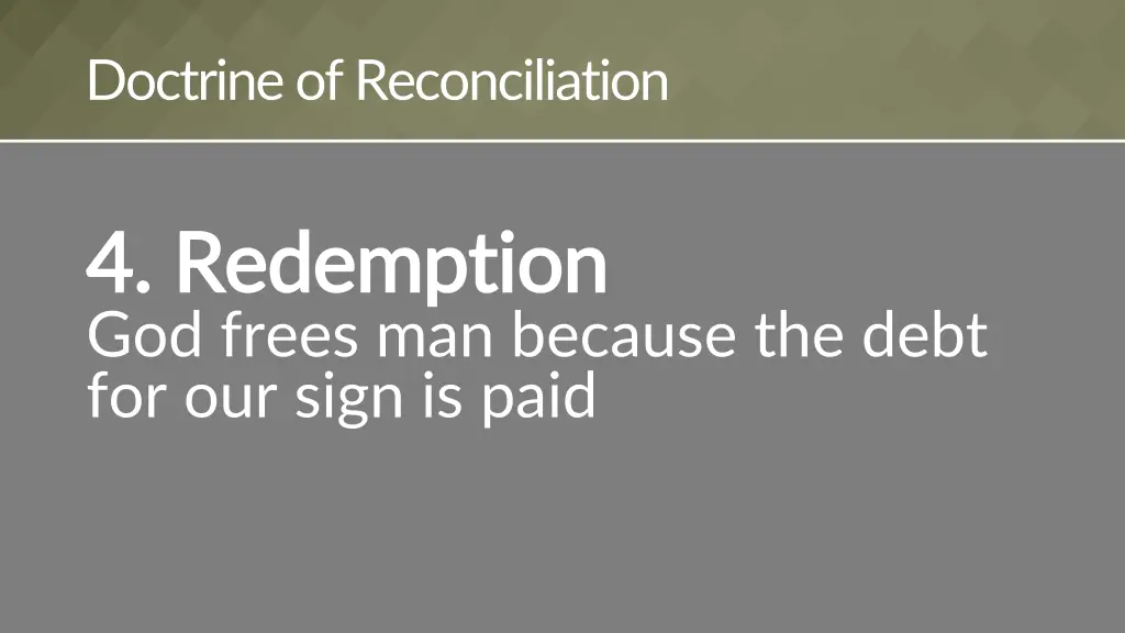 doctrine of reconciliation 3