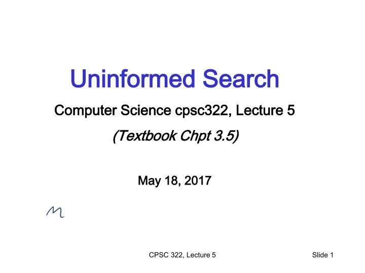 uninformed search uninformed search computer