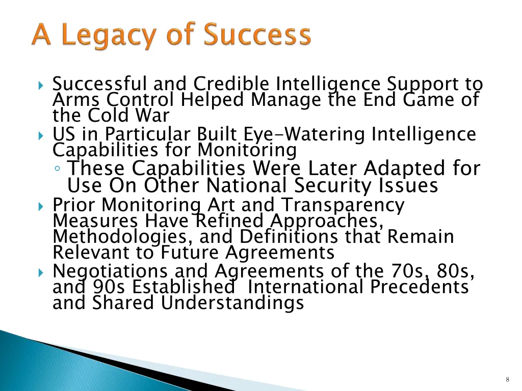 successful and credible intelligence support