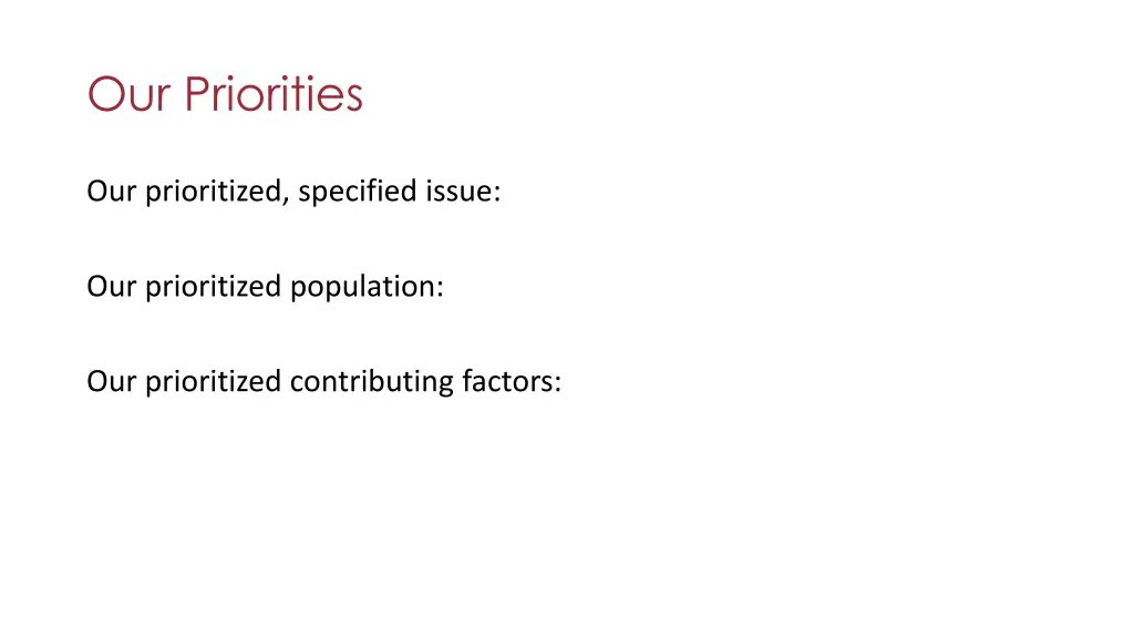 our priorities