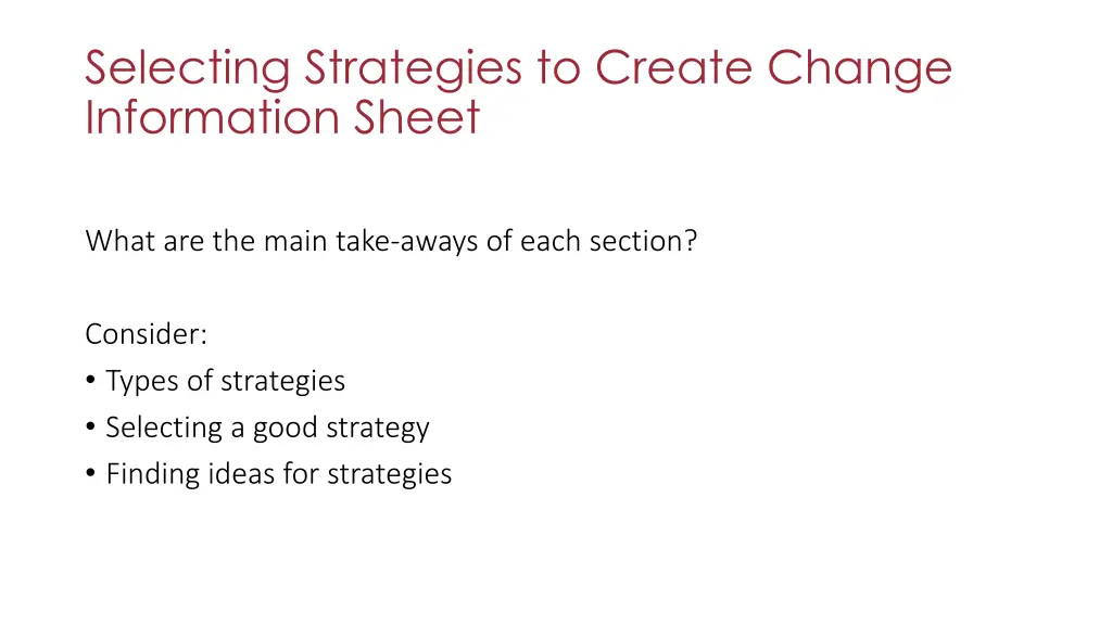 selecting strategies to create change information
