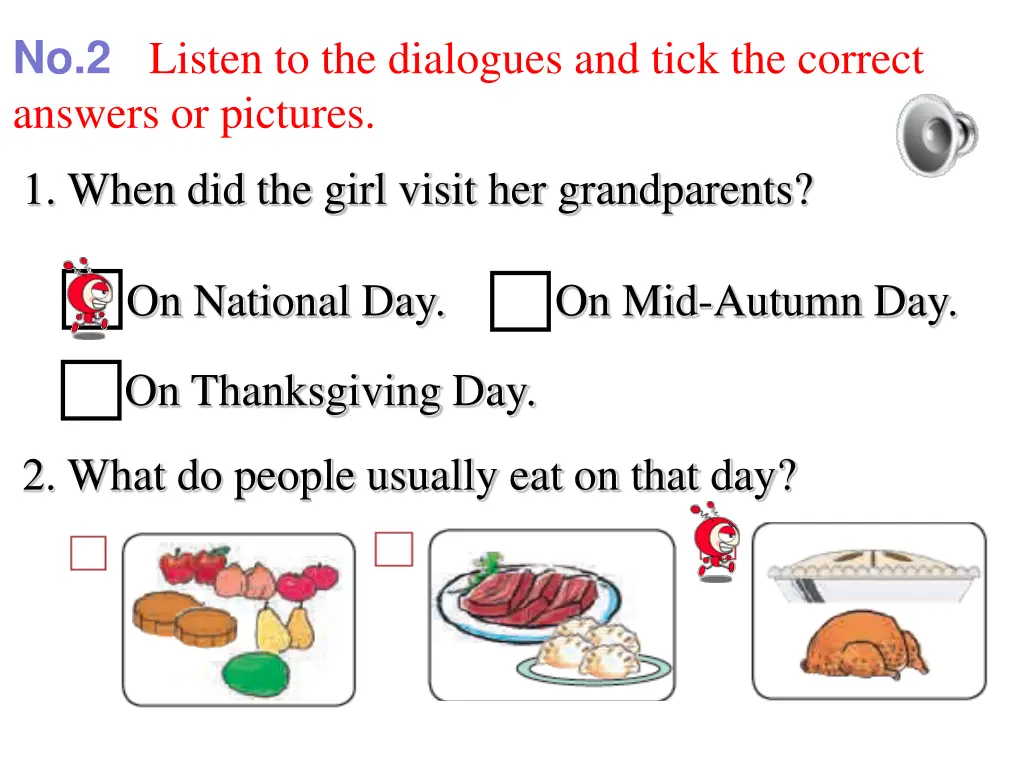 no 2 listen to the dialogues and tick the correct