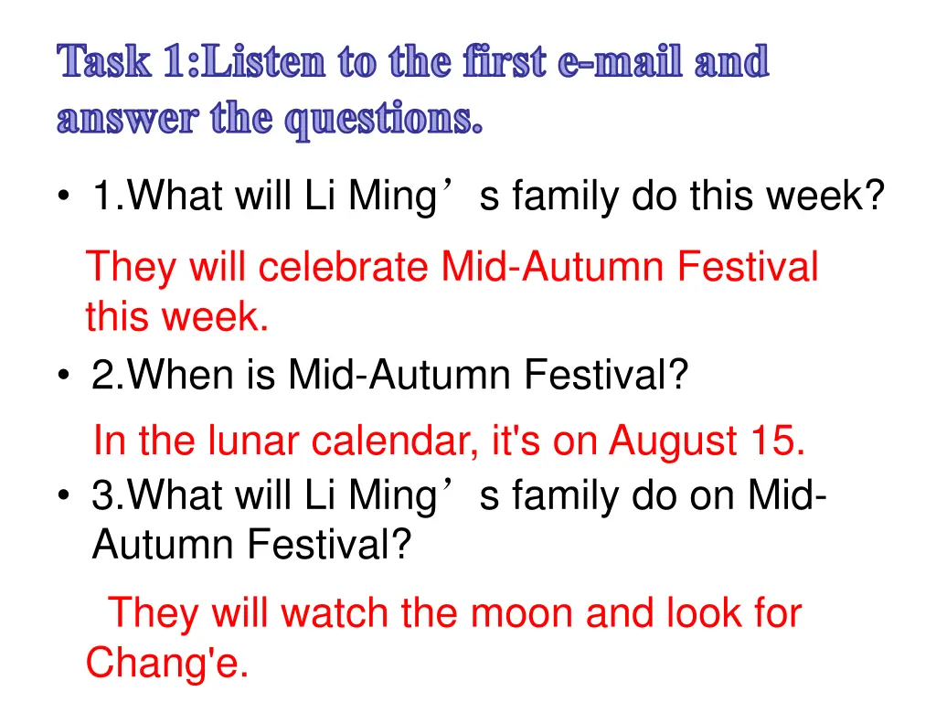task 1 listen to the first e mail and answer