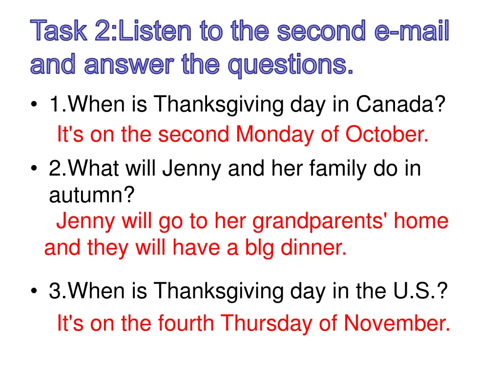 task 2 listen to the second e mail and answer