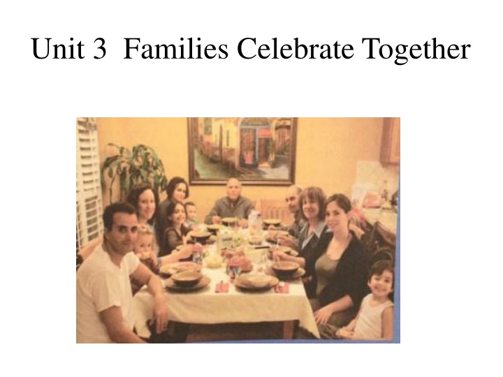 unit 3 families celebrate together