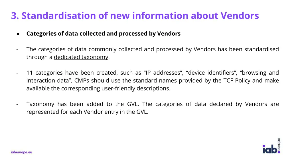 3 standardisation of new information about vendors