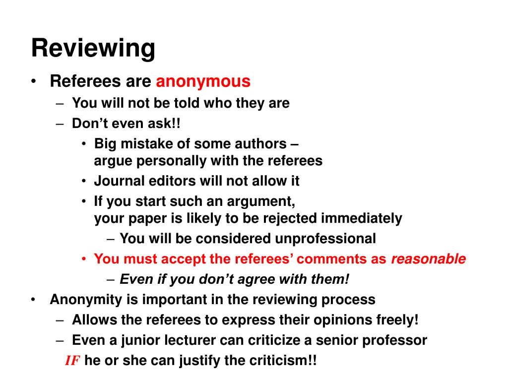 reviewing referees are anonymous you will