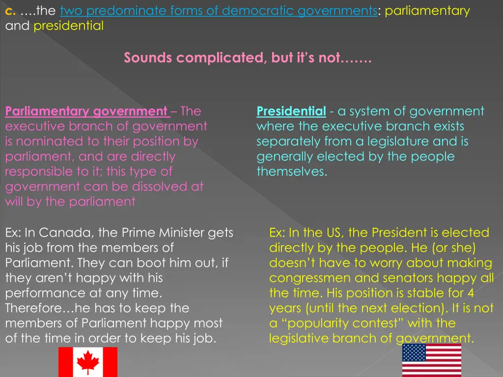 c the two predominate forms of democratic