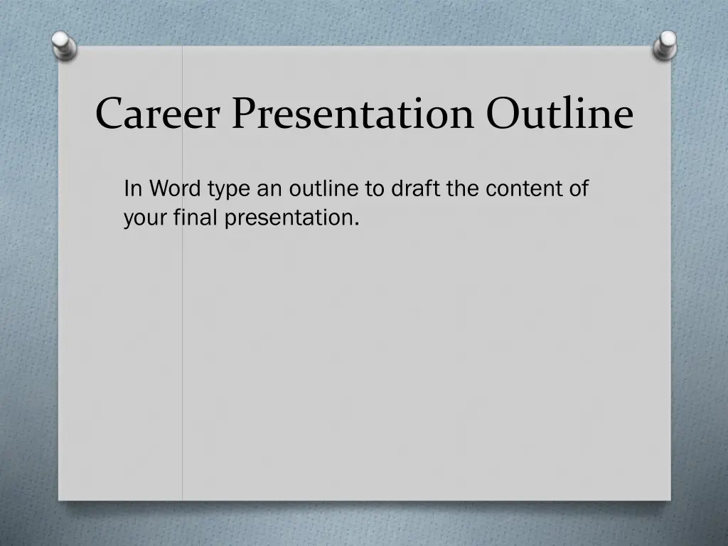 career presentation outline